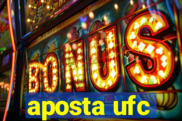 aposta ufc