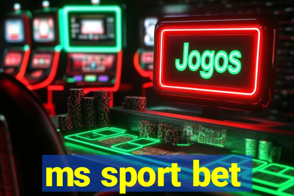 ms sport bet