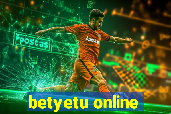 betyetu online