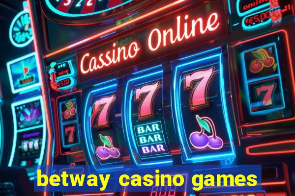 betway casino games