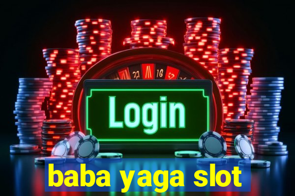 baba yaga slot