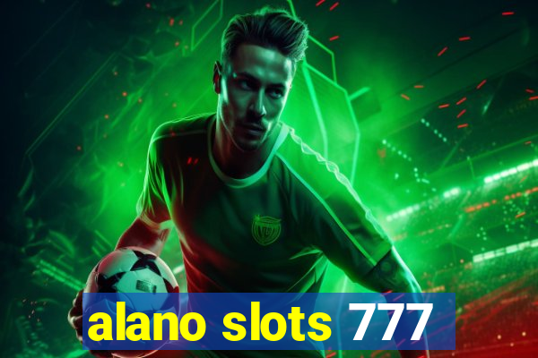 alano slots 777