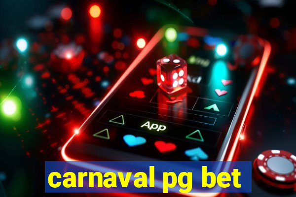 carnaval pg bet