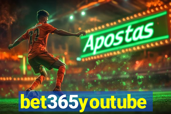 bet365youtube