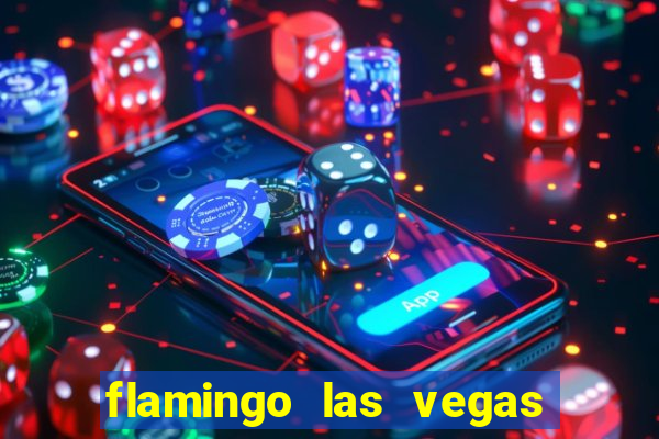 flamingo las vegas hotel and casino