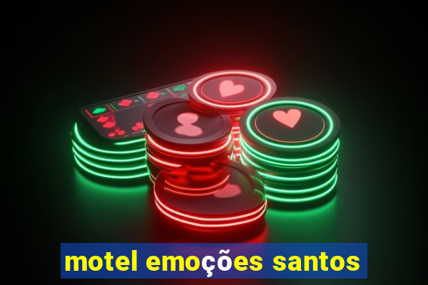 motel emoções santos