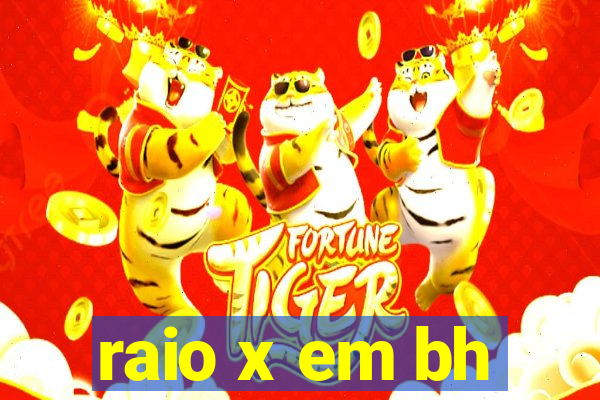 raio x em bh