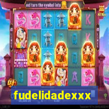 fudelidadexxx