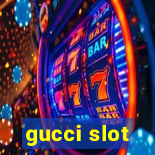 gucci slot