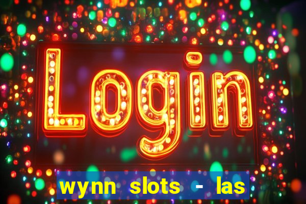 wynn slots - las vegas casino