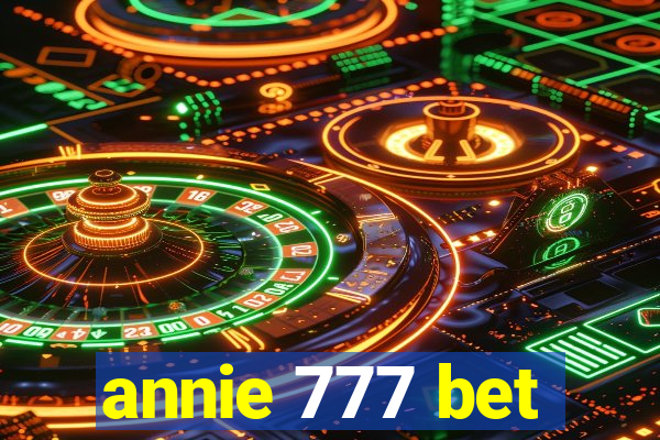 annie 777 bet