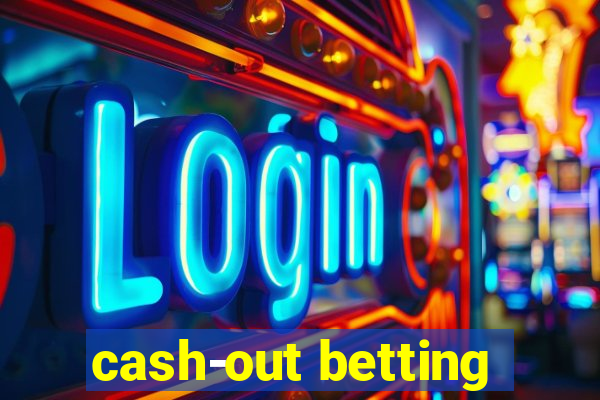 cash-out betting