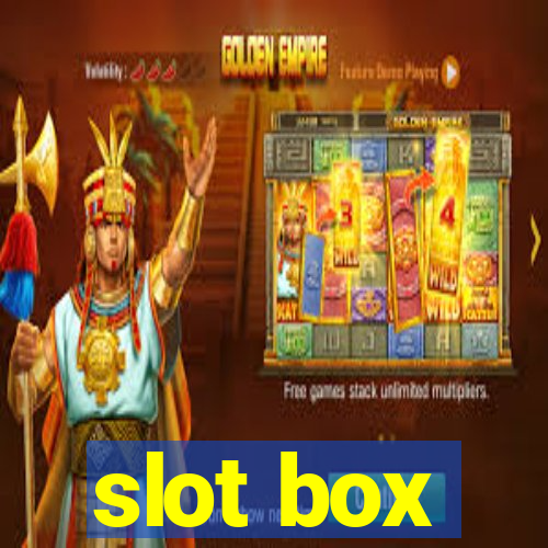 slot box