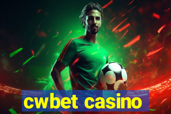 cwbet casino