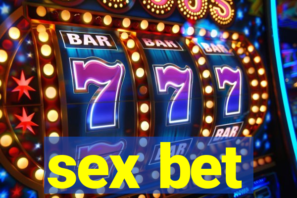 sex bet