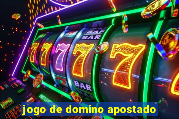 jogo de domino apostado