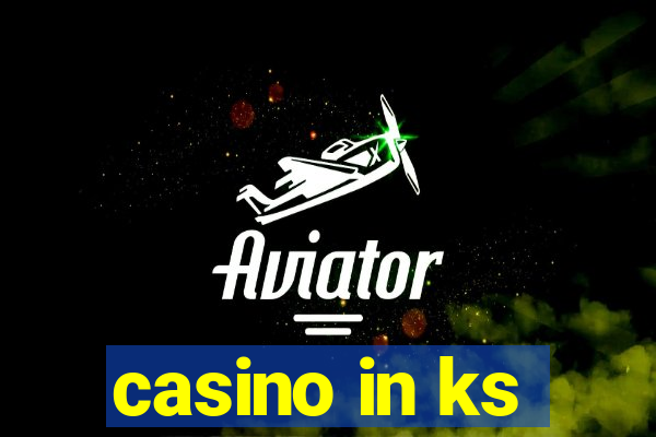 casino in ks