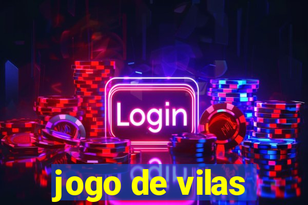 jogo de vilas