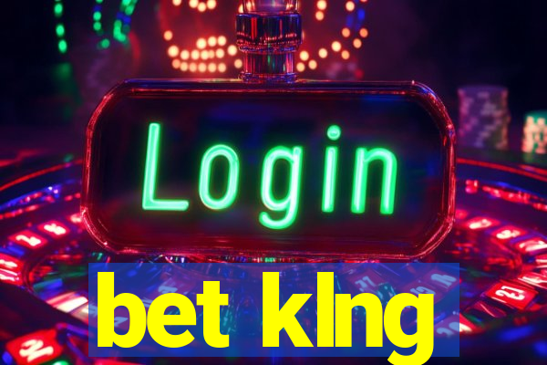 bet klng