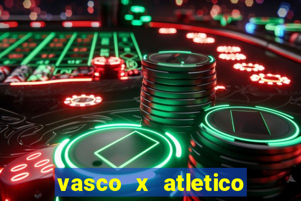 vasco x atletico mg onde assistir