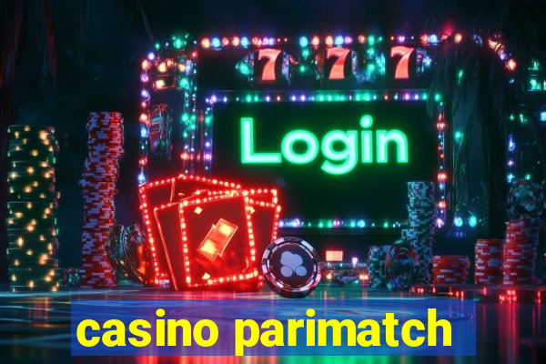 casino parimatch