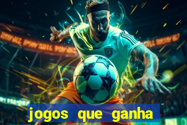 jogos que ganha dinheiro online