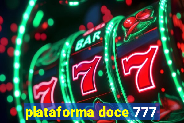 plataforma doce 777