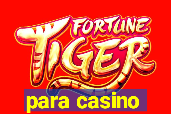 para casino