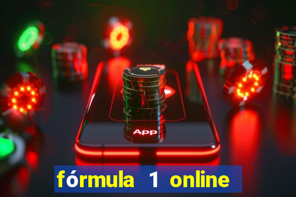 fórmula 1 online ao vivo