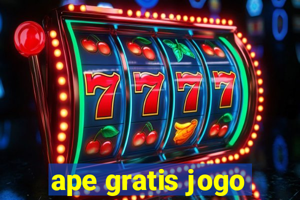 ape gratis jogo