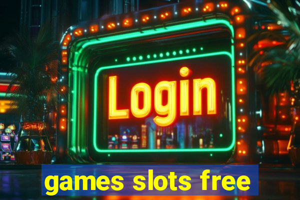 games slots free