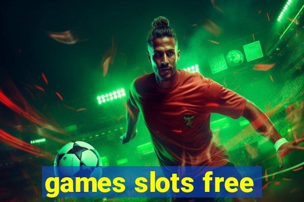 games slots free