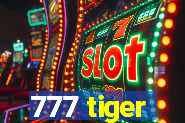 777 tiger