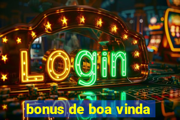 bonus de boa vinda