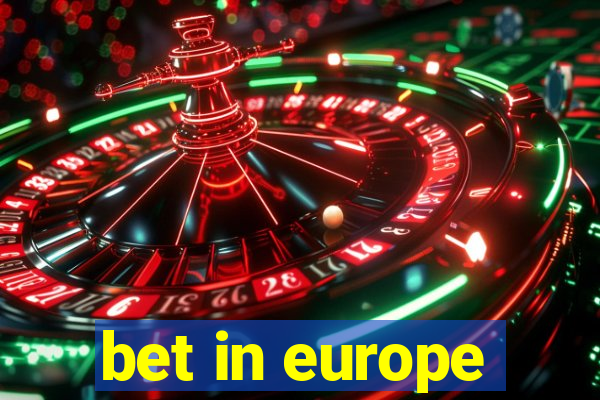 bet in europe