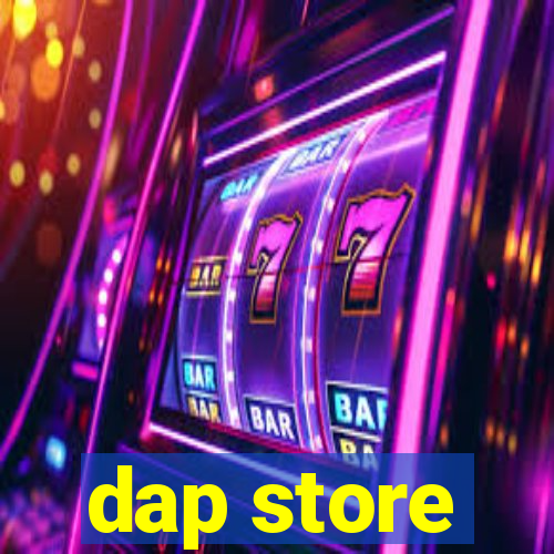 dap store