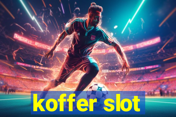 koffer slot