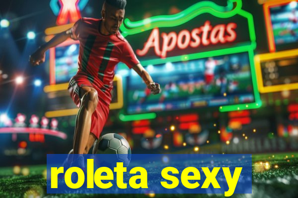 roleta sexy