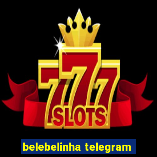 belebelinha telegram