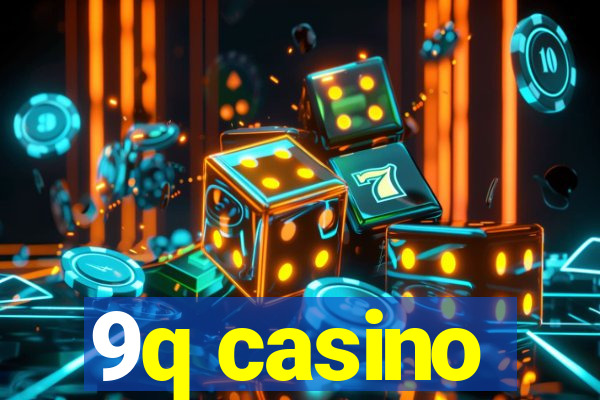 9q casino