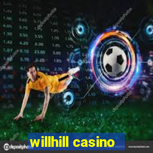 willhill casino