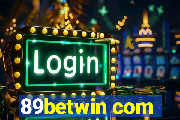 89betwin com