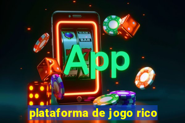 plataforma de jogo rico