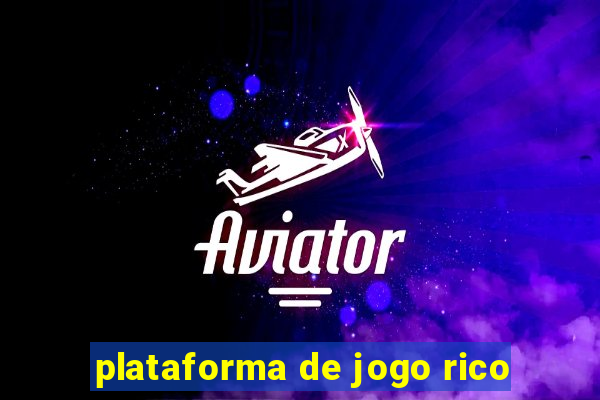 plataforma de jogo rico