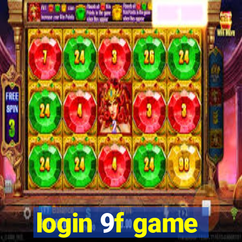 login 9f game