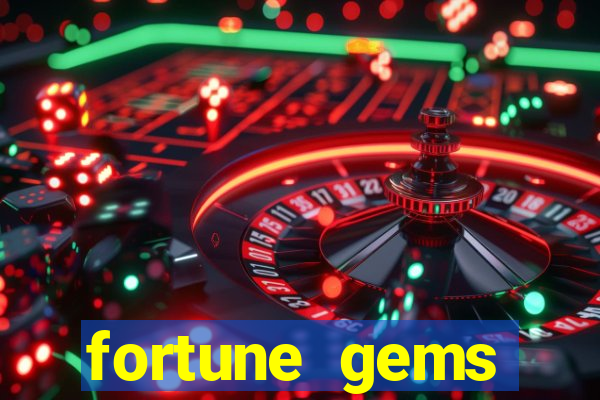 fortune gems slot-tada jogos