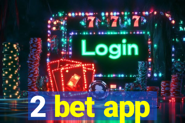 2 bet app