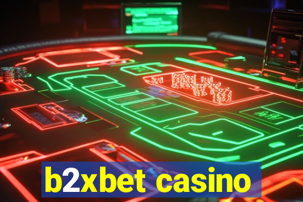 b2xbet casino