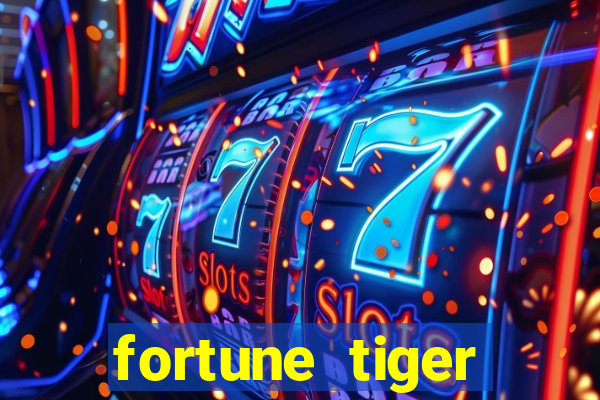 fortune tiger download grátis