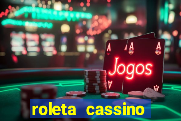 roleta cassino online gratis